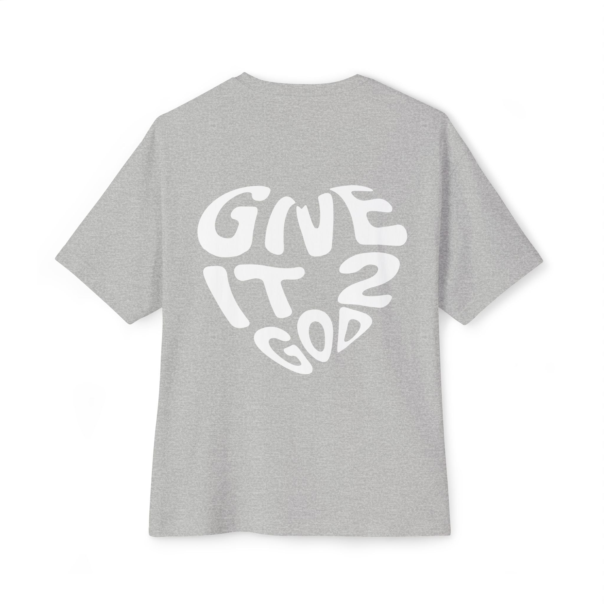 Give it 2 God Oversized Tee