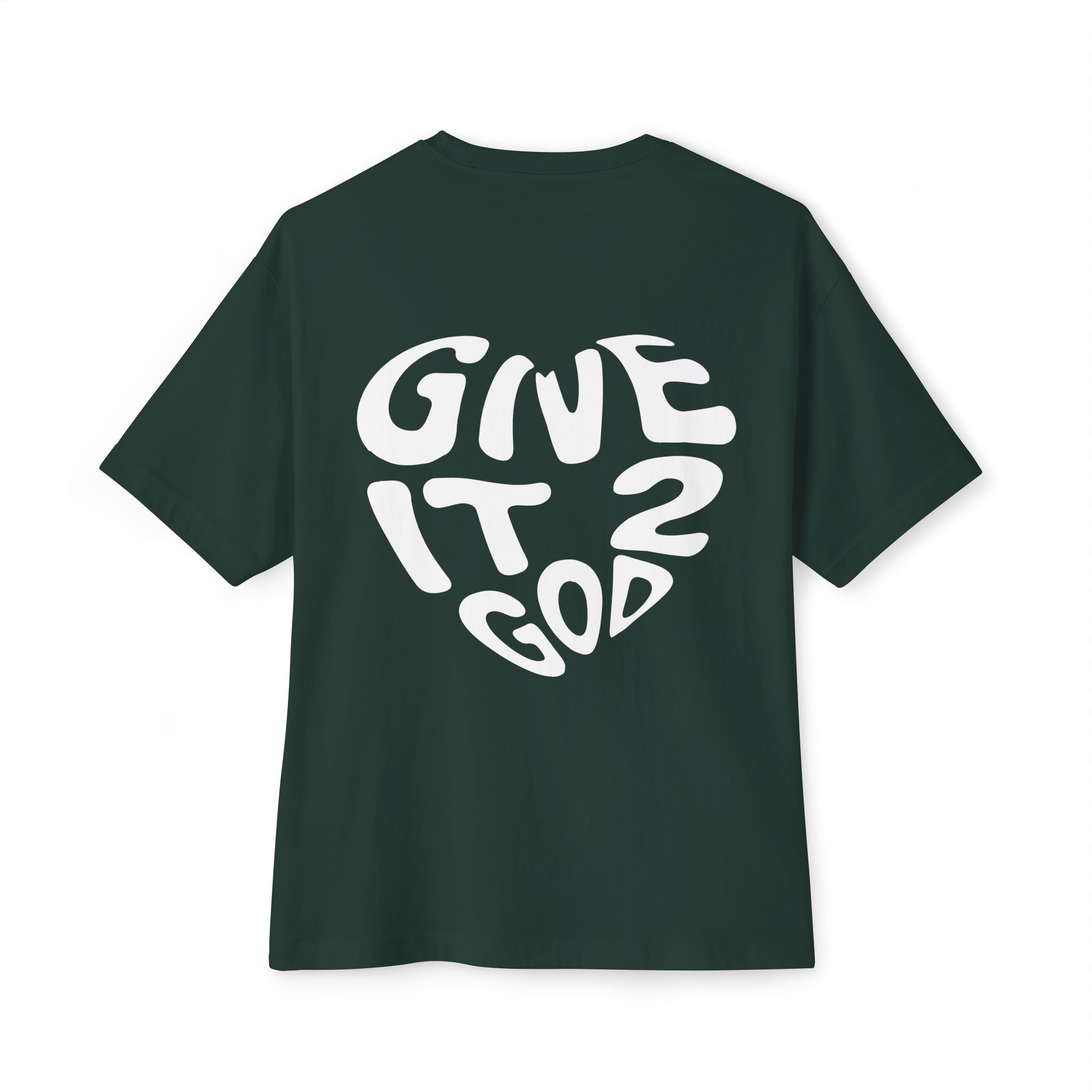 Give it 2 God Oversized Tee