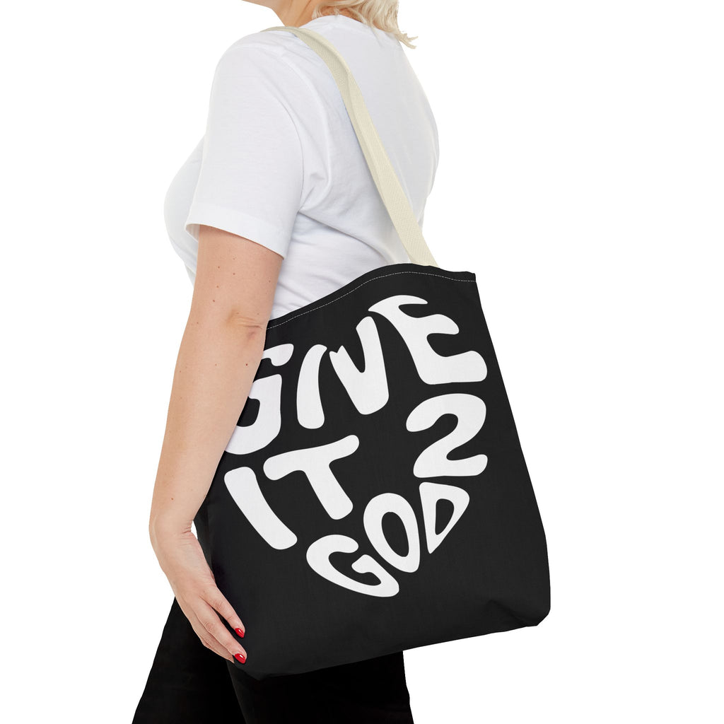 Give it 2 God Tote Bag
