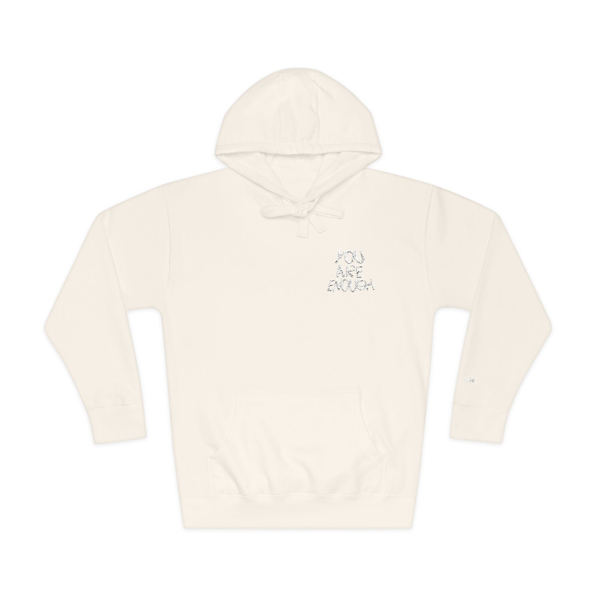 You Are Enough Fleece Hoodie
