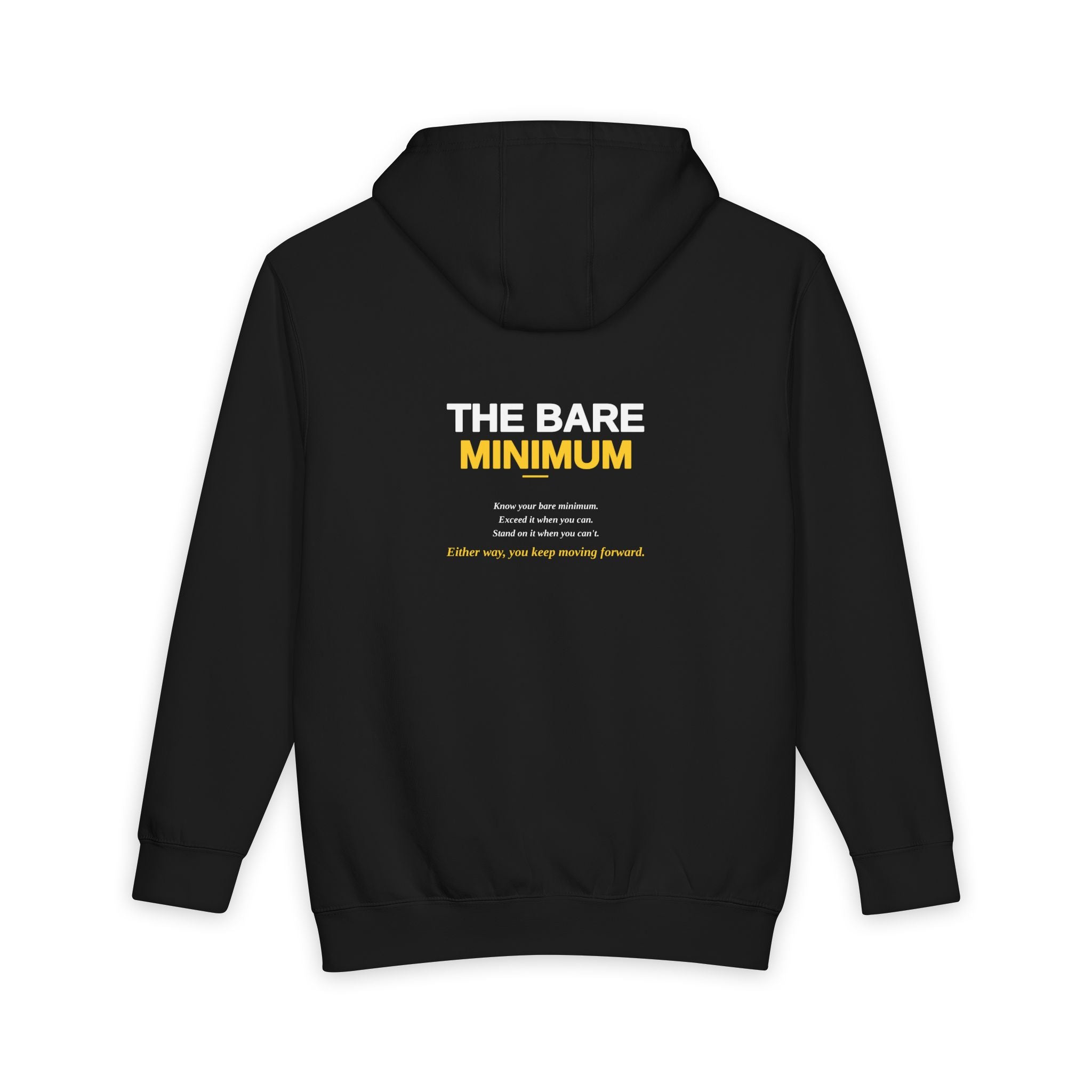 The Bare Minimum Hoodie