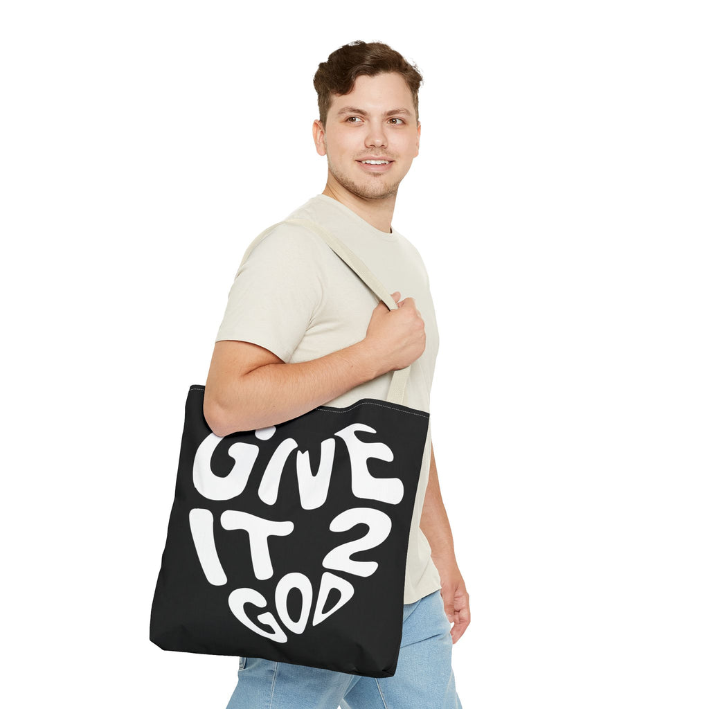 Give it 2 God Tote Bag