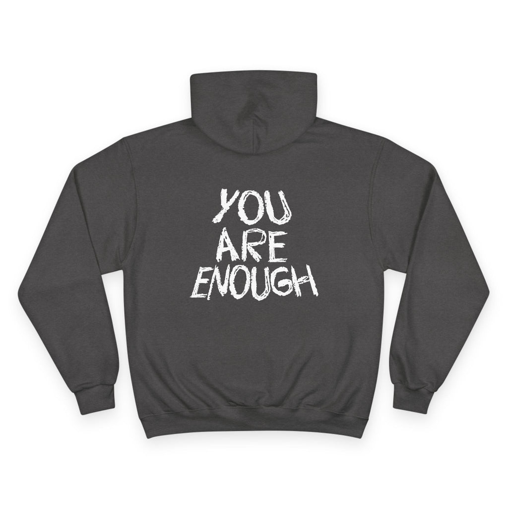 Champion - You Are Enough Hoodie