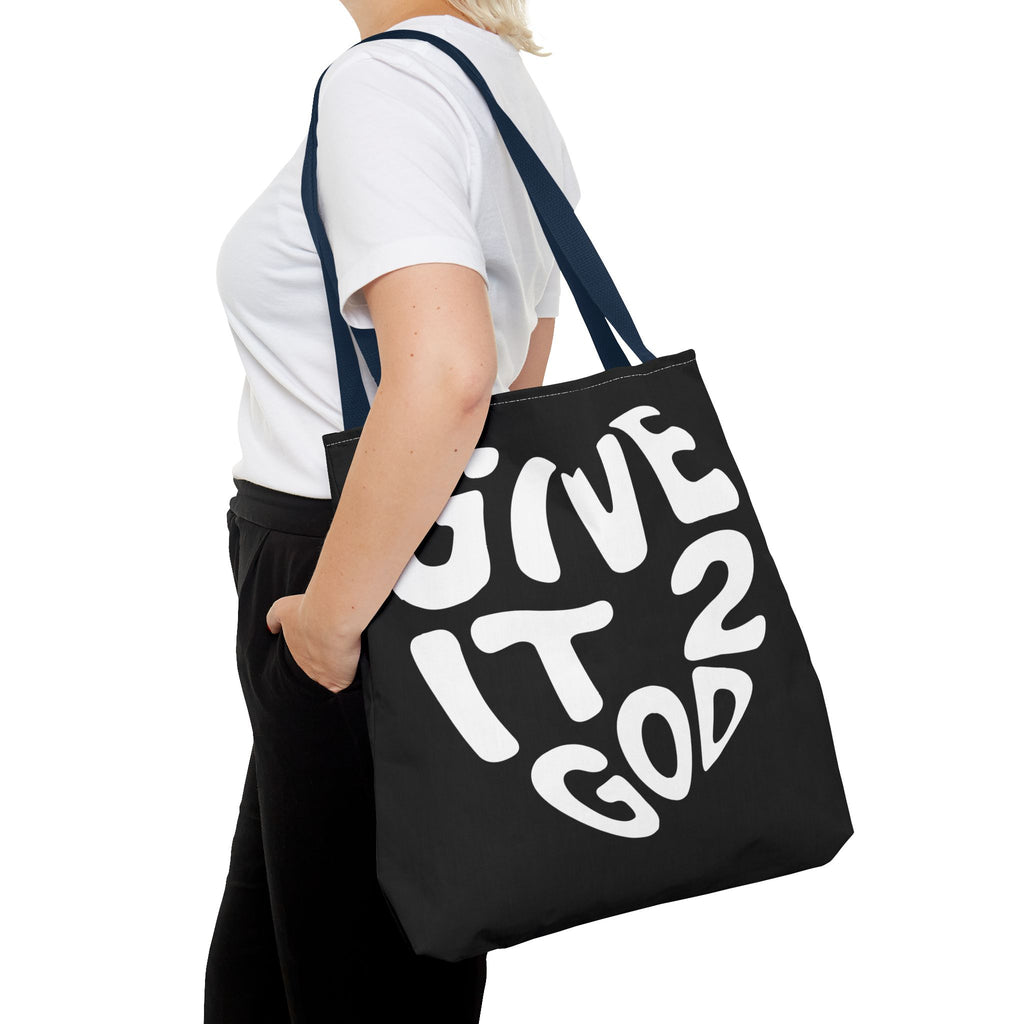 Give it 2 God Tote Bag