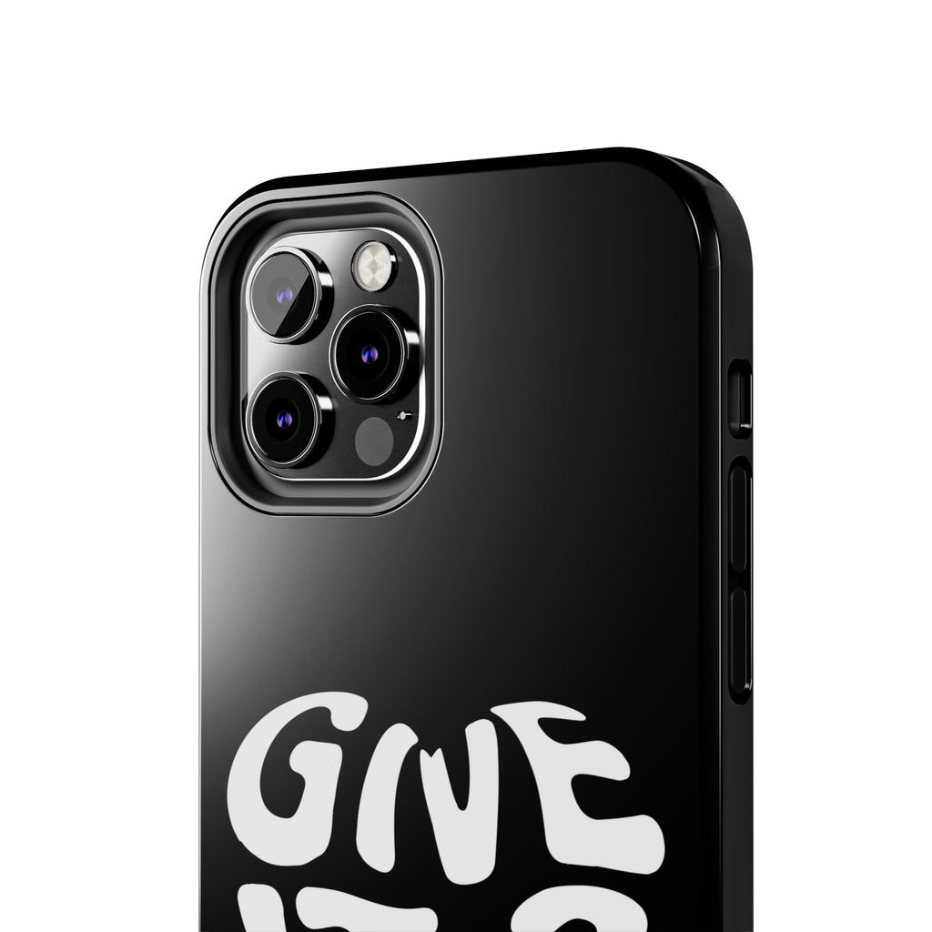 Give It 2 God Phone Case