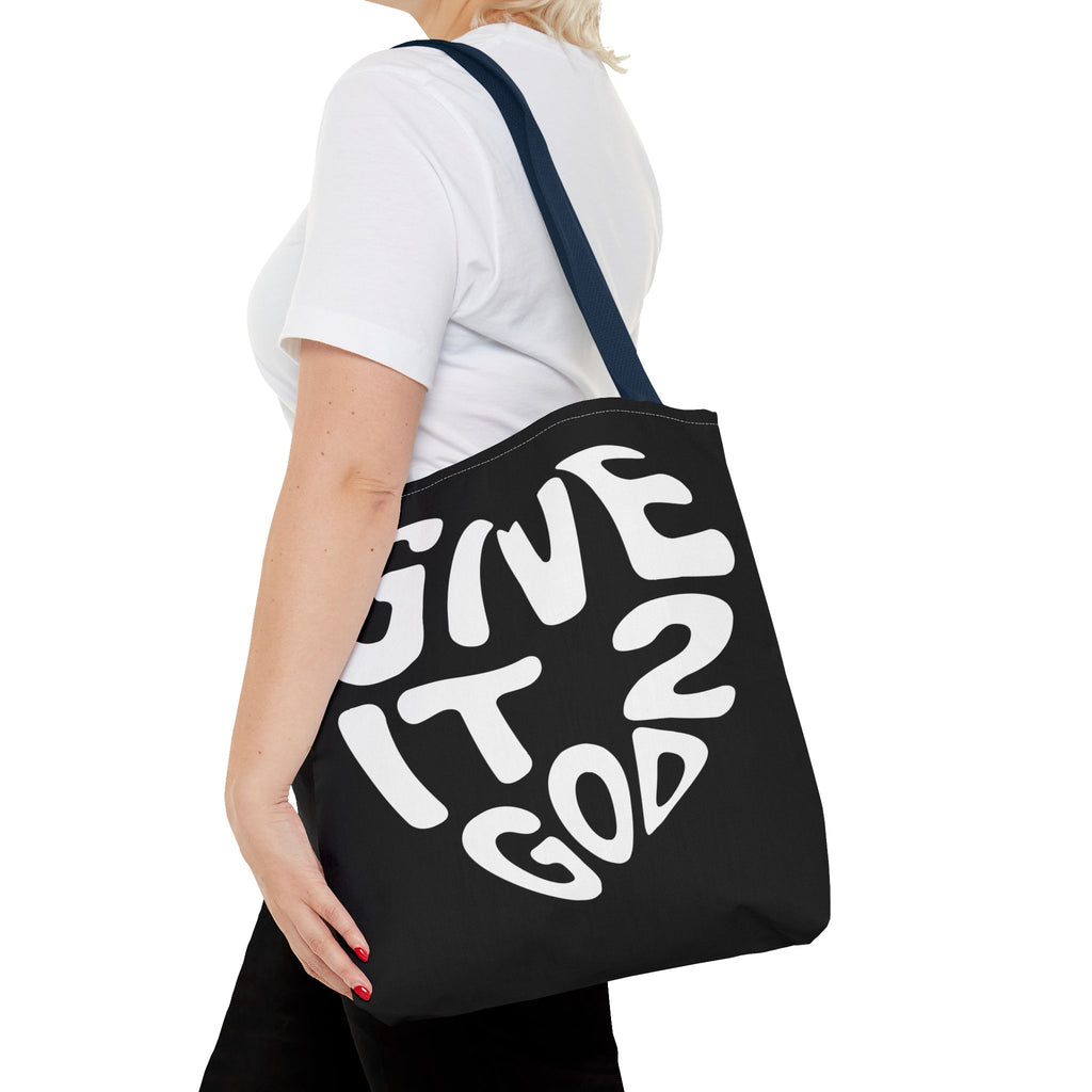 Give it 2 God Tote Bag