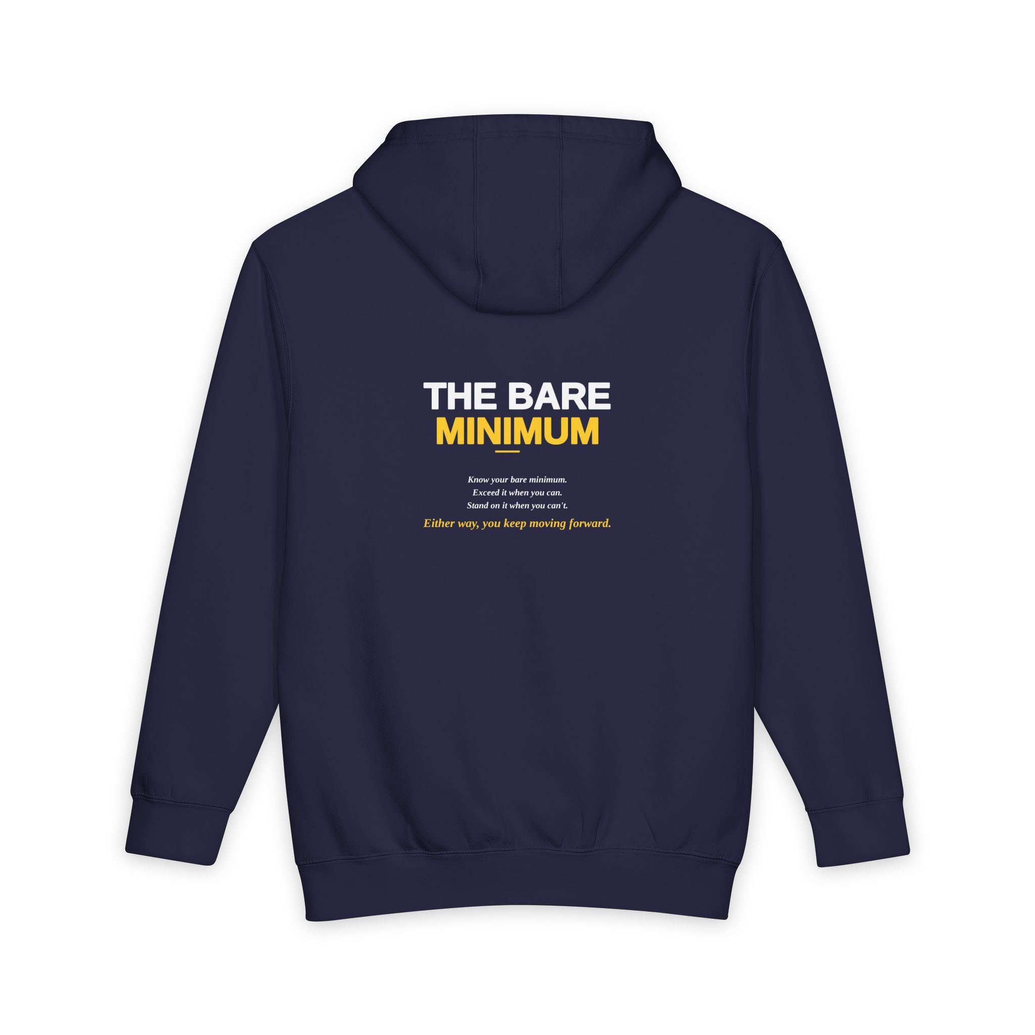 The Bare Minimum Hoodie