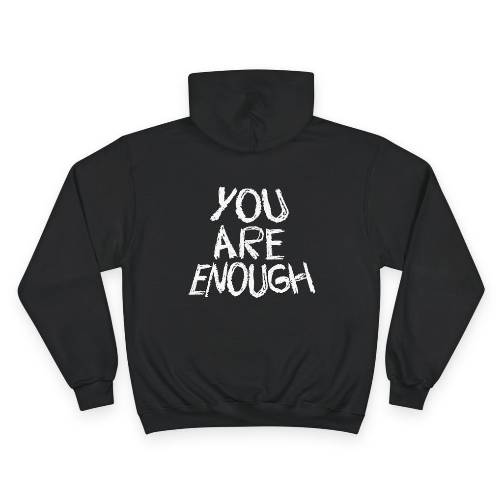 Champion - You Are Enough Hoodie