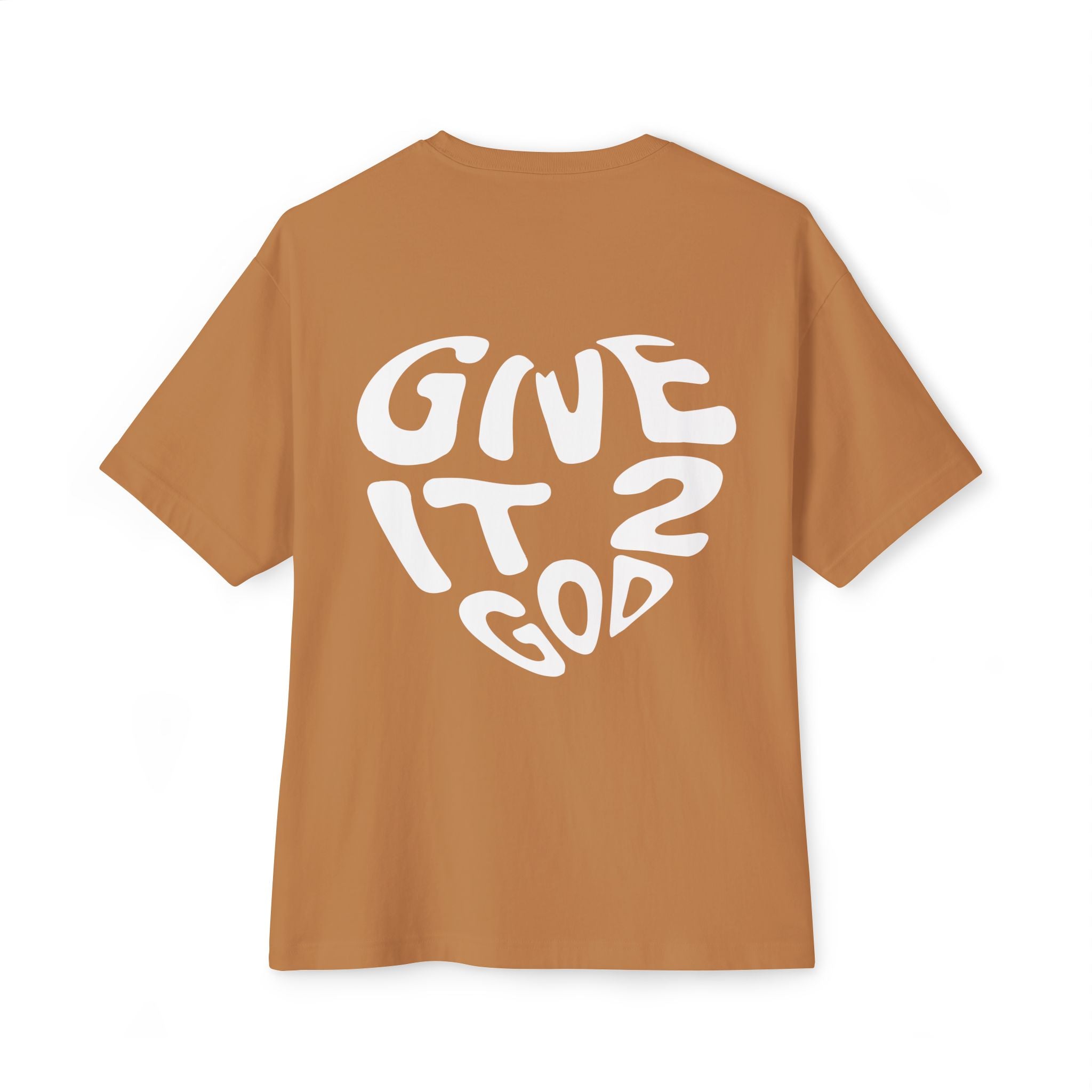 Give it 2 God Oversized Tee