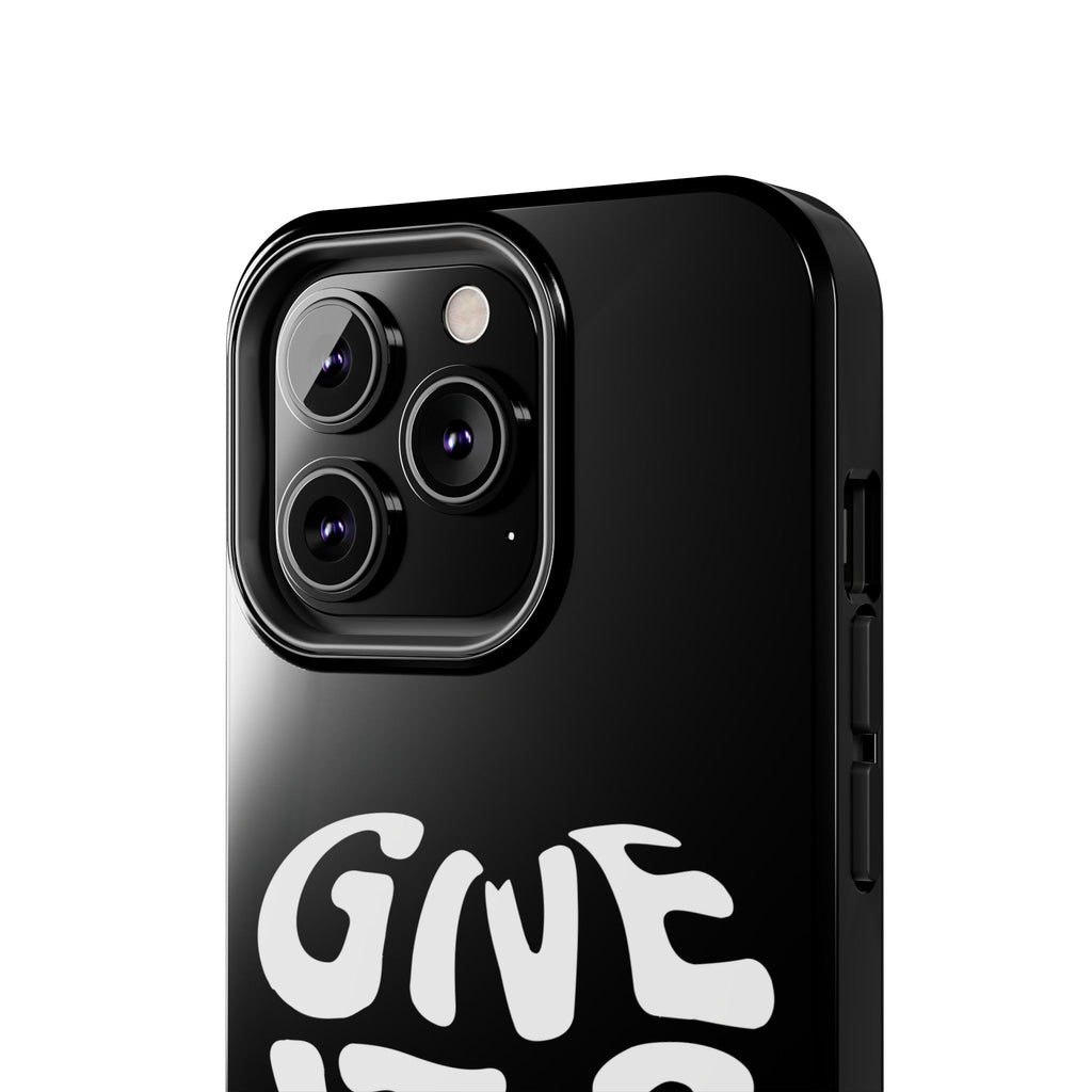 Give It 2 God Phone Case