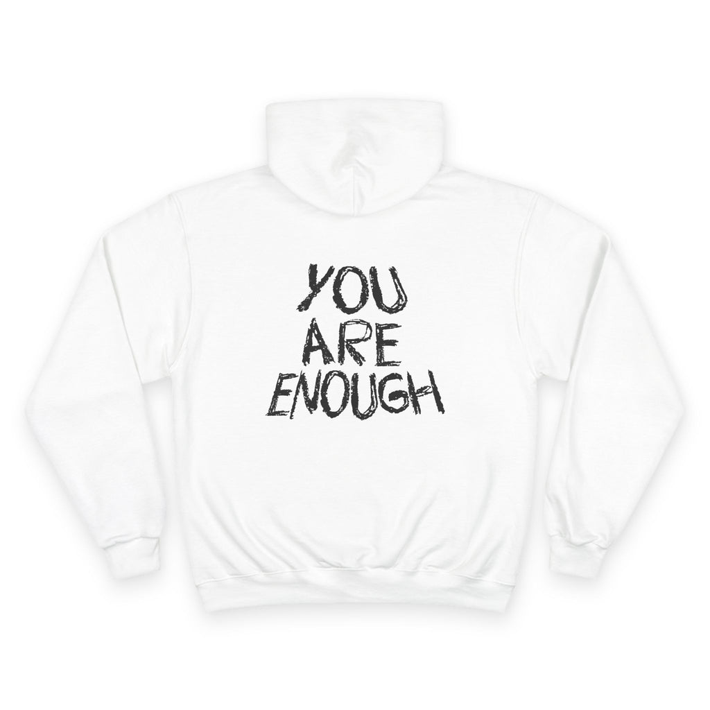 Champion - You Are Enough Hoodie