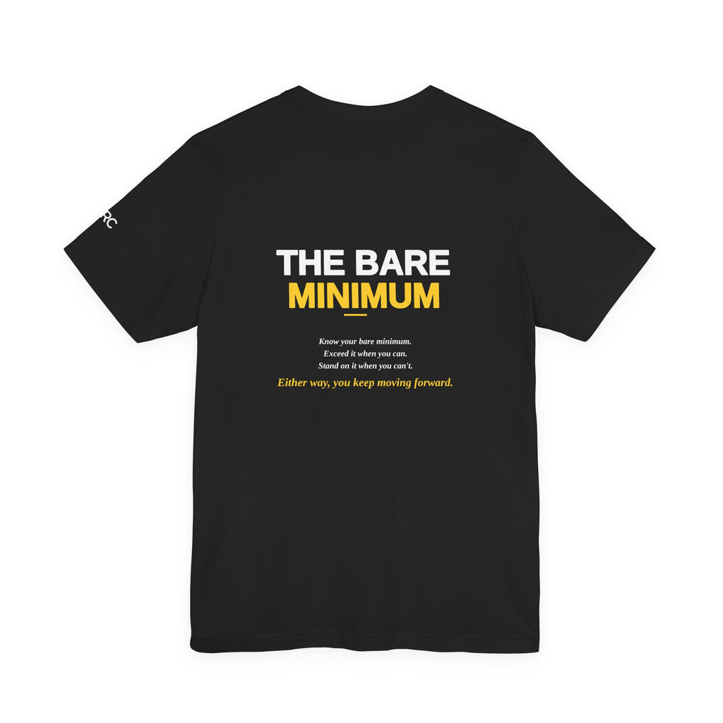 The Bare Minimum Motivational Tee