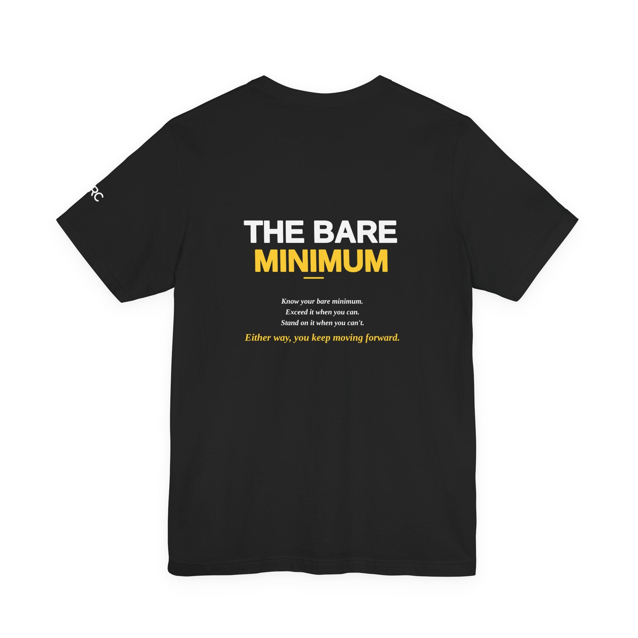 The Bare Minimum Motivational Tee